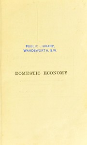 Cover of: Domestic economy by Newsholme, Arthur Sir