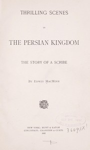 Cover of: Thrilling scenes in the Persian kingdom | 