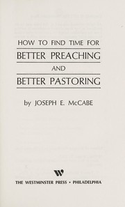 Cover of: How to find time for better preaching and better pastoring