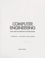 Cover of: Computer engineering : A DEC view of hardware systems design