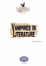 Cover of: Vampires in literature by Bridget Heos