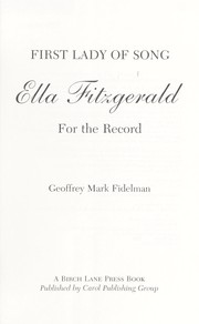 Cover of: First lady of song: Ella Fitzgerald for the record