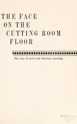 The Face On The Cutting Room Floor 1964 Edition Open Library