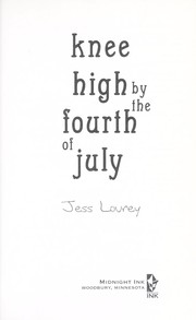 Cover of: Knee high by the Fourth of July