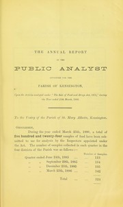 The annual report of the public analyst appointed for the parish of Kensington by Charles E. Cassal