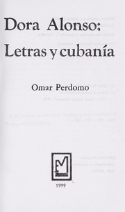 Cover of: Dora Alonso, letras y cubanía by Omar Perdomo