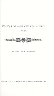 Cover of: Symbols of American community, 1735-1775 by Richard L. Merritt