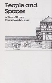 Cover of: People and spaces : a view of history through architecture by 