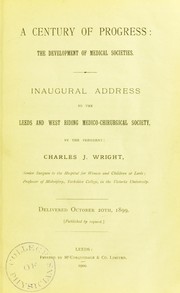 A century of progress by Charles James Wright