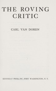 Cover of: The roving critic. by Carl Van Doren