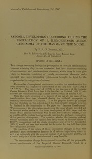 Sarcoma development occurring during the propagation of a haemorrhagic adeno-carcinoma of the mamma of the mouse by B.R.G. Russell