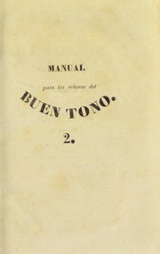Cover of: Manual para las se©łoras, o el arte del tocador ; de modista y pasamanero ...