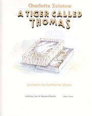 Cover of: A tiger called Thomas by Charlotte Zolotow