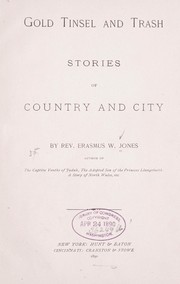 Cover of: Gold, tinsel and trash: stories of country and city