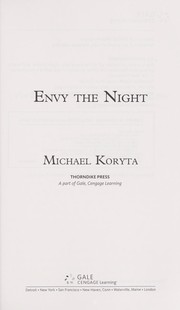 Cover of: Envy the night by Michael Koryta