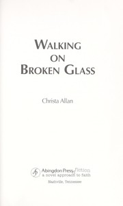 Cover of: Walking on broken glass