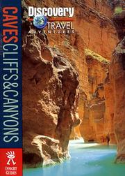 Cover of: Discovery Travel Adventure Cave, Cliffs, and Canyons (Discovery Travel Adventures) by Robert Burnham
