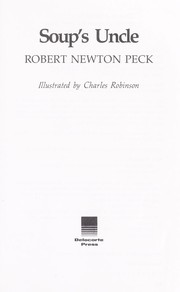Cover of: Soup's uncle by Robert Newton Peck