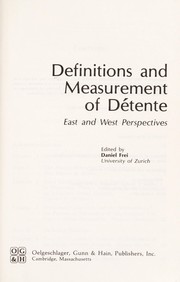 Cover of: Definitions and measurement of détente | 