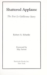 Cover of: Shattered applause: the Eva Le Gallienne story