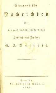Biographische Nachrichten ©ơber den zu Helmst©Þdt verstorbenen Hofrath und Doktor G.C. Beireis by Johann Karl Sybel