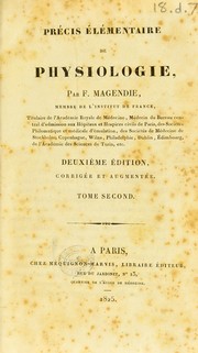 Cover of: Pr©♭cis ©♭l©♭mentaire de physiologie by François Magendie