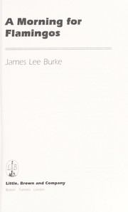 Cover of: A morning for flamingos by James Lee Burke