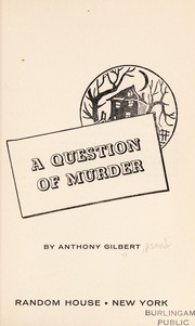 Cover of: A question of murder by Anthony Gilbert