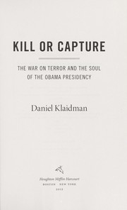 Cover of: Kill or capture by Daniel Klaidman
