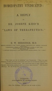 Cover of: Homoeopathy vindicated: a reply to Dr. Joseph Kidd's Laws of therapeutics