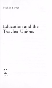 Cover of: Education and the teacher unions