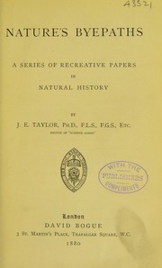 Cover of: Nature's byepaths: a series of recreative papers in natural history