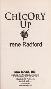 Cover of: Chicory up by Irene Radford