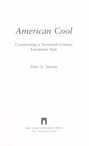 Cover of: American cool : constructing a twentieth-century emotional style by 
