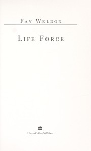 Cover of: Life force by Fay Weldon