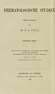 Cover of: Beitrage zur Anatomie und Pathogenese der Urticaria simplex und pigmentosa. Zur Kenntnis des elastischen Gewebes der Haut