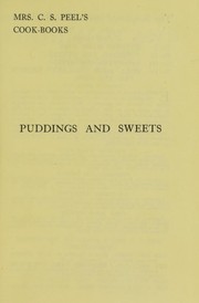 Cover of: Puddings and sweets | Peel, C. S. Mrs