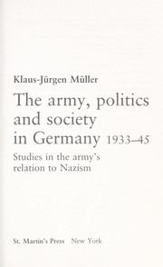 Cover of The army, politics, and society in Germany, 1933-45