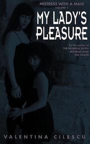 Cover of: My Lady's Pleasure (Mistress with a Maid Volume 1)