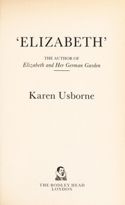 Cover of: 'Elizabeth' : the author of Elizabeth and her German garden by 