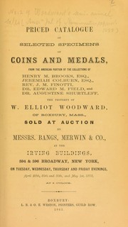 Cover of: Priced catalogue of selected specimens of coins and medals by Woodward, Elliot