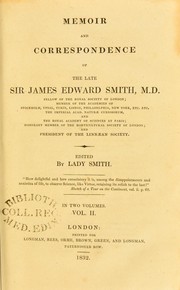 Cover of: Memoir and correspondence of the late Sir James Edward Smith, M.D