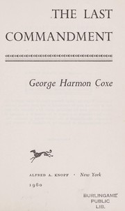 Cover of: The last commandment. | George Harmon Coxe