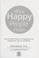 Cover of: What happy people know : how the new science of happiness can change your life for the better