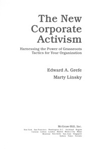 Cover of: The New Corporate Activism: Harnessing the Power of Grassroots Tactics for Your Organization