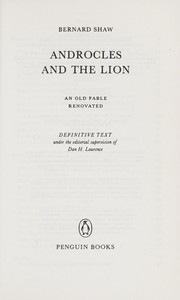 Cover of: Androcles and the lion by George Bernard Shaw