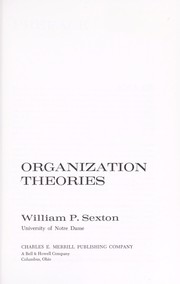 Cover of: Organization theories by William P. Sexton