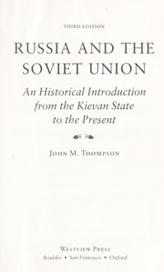 Cover of: Russia and the Soviet Union: an historical introduction from the Kievan state to the present