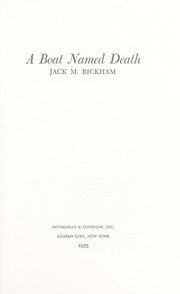 Cover of: A boat named Death by Jack M. Bickham