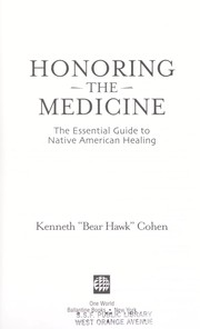 Cover of: Honoring the medicine | Ken Cohen